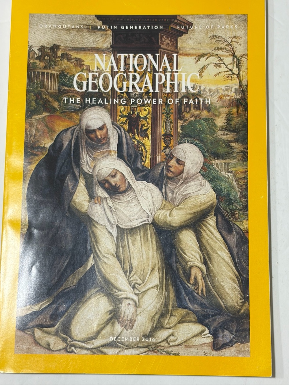 National Geographic Magazine The Healing Power Of Faith December 2016